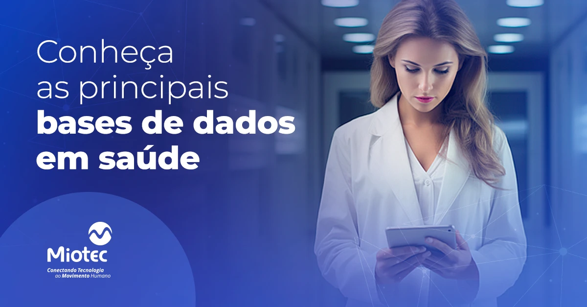 Conheça as 7 principais bases de dados em saúde