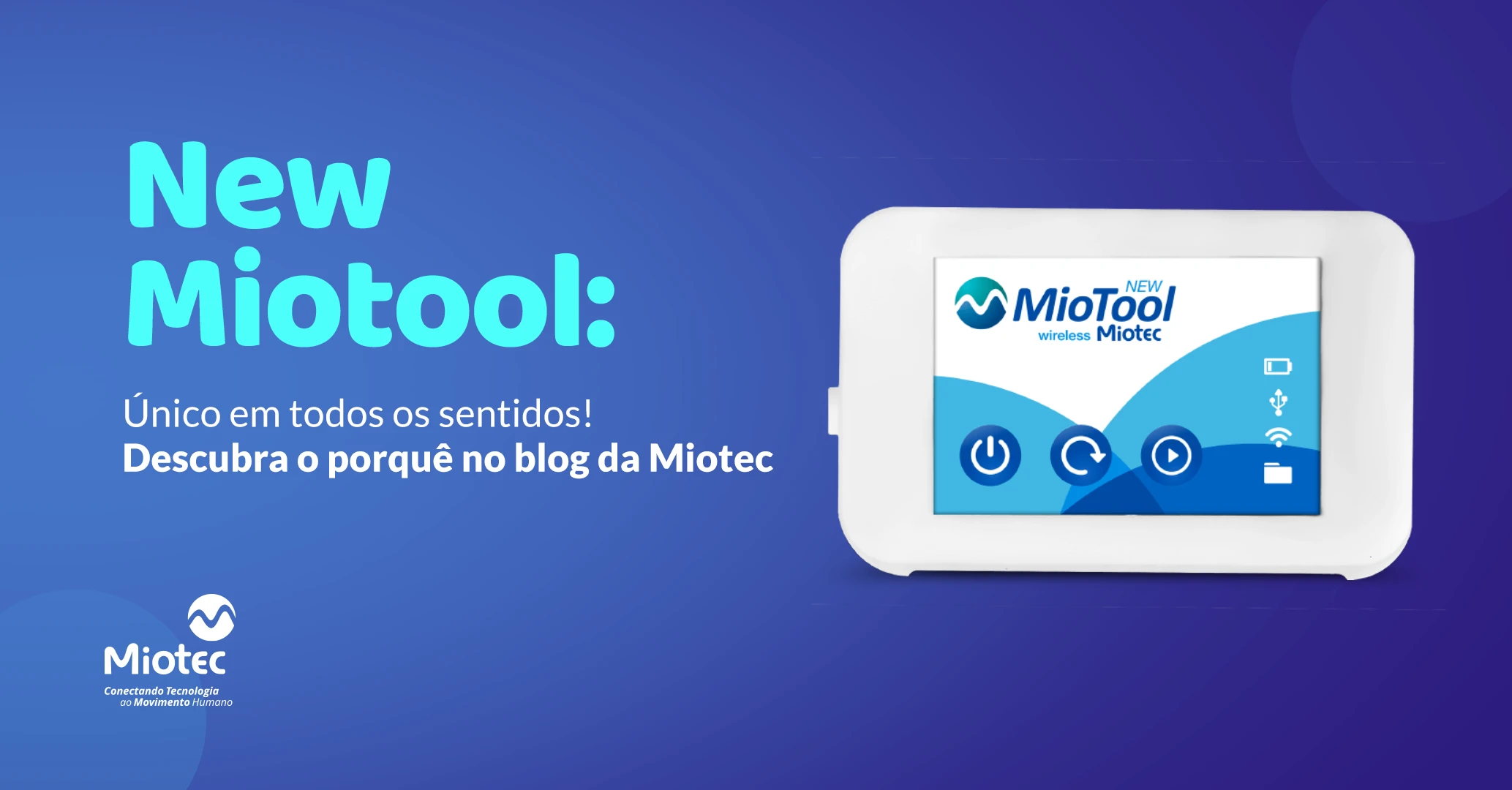New Miotool: único em todos os sentidos!