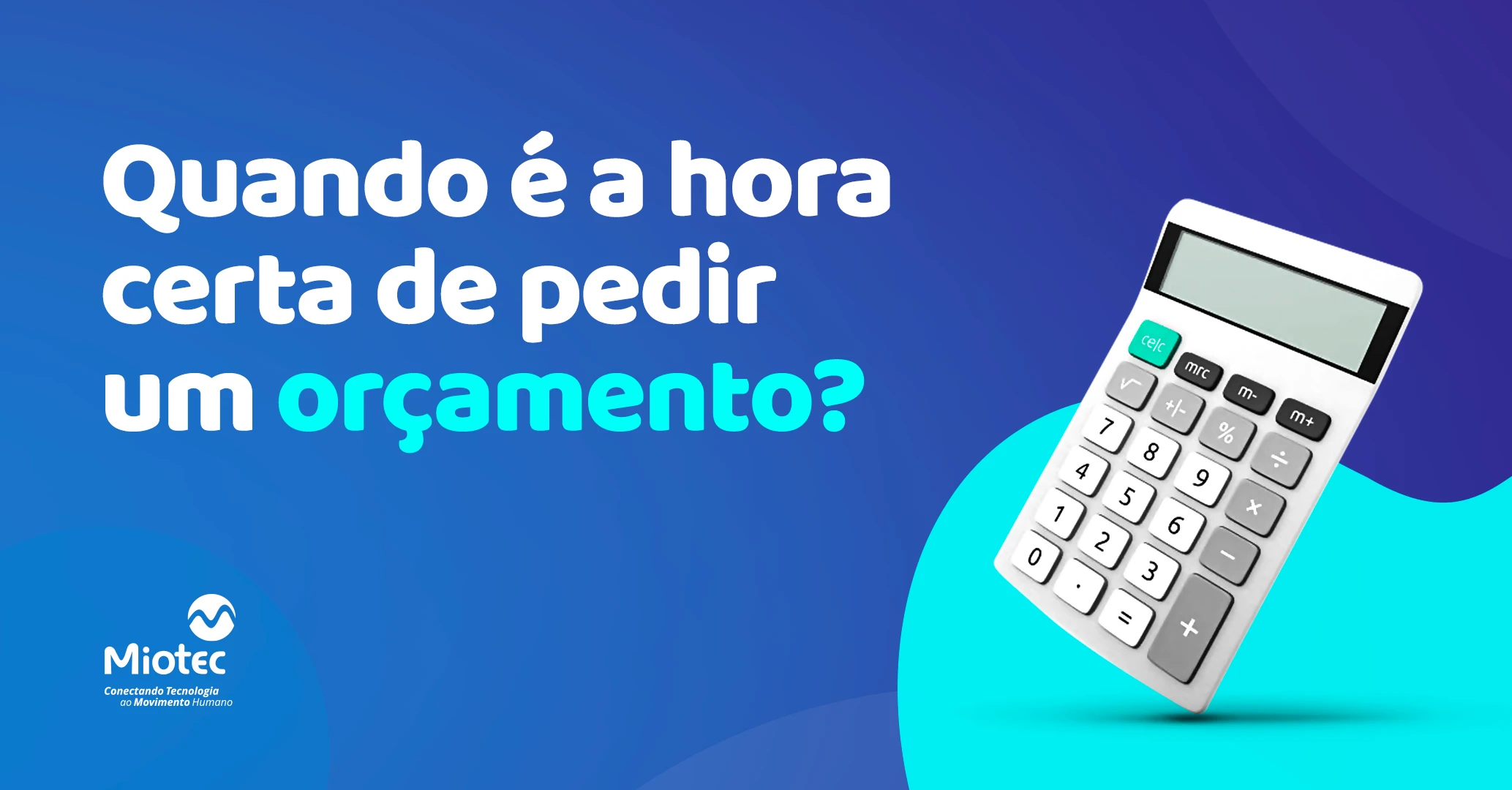 Quando é a hora certa de pedir um orçamento? Descubra agora!