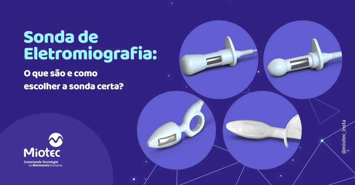 Sonda de Eletromiografia: o que é, e como escolher a sonda certa?