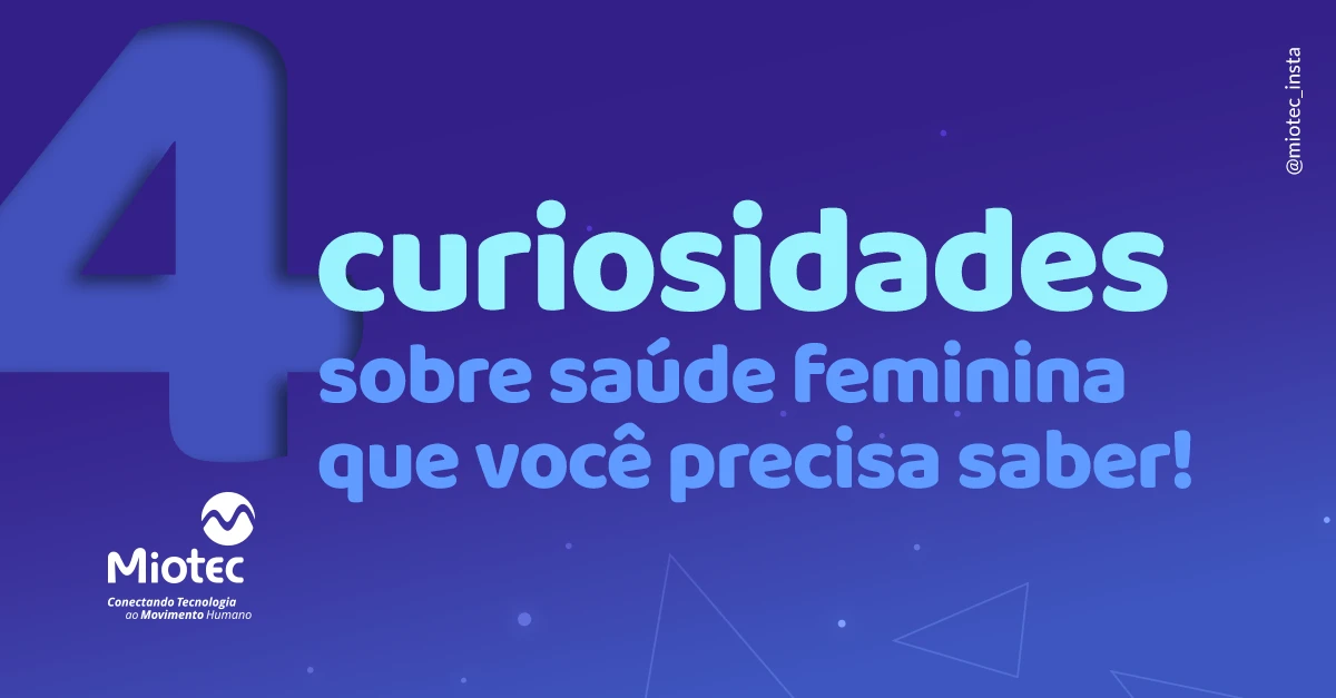 Quatro curiosidades que você precisa saber sobre saúde feminina
