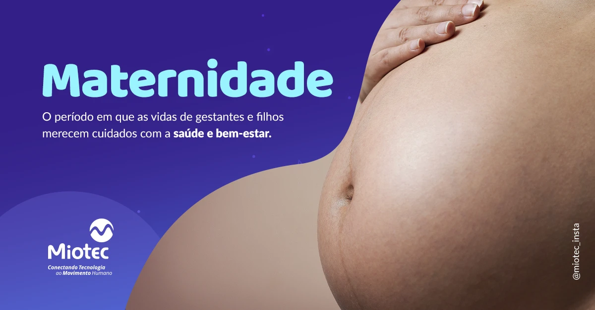 Maternidade: o bem-estar da gestante como prioridade