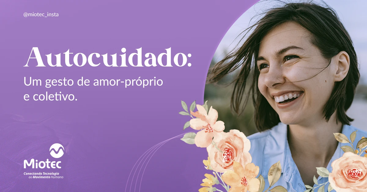 Autocuidado: um gesto de amor-próprio e coletivo