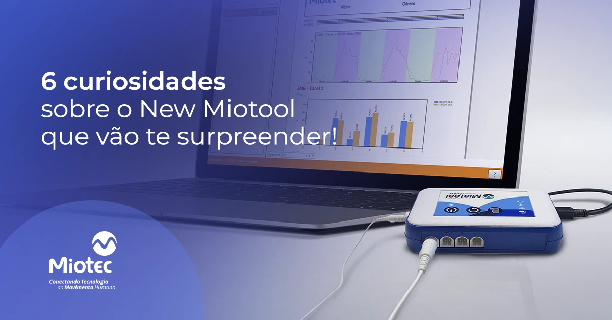 6 curiosidades sobre o New Miotool que vão te surpreender!