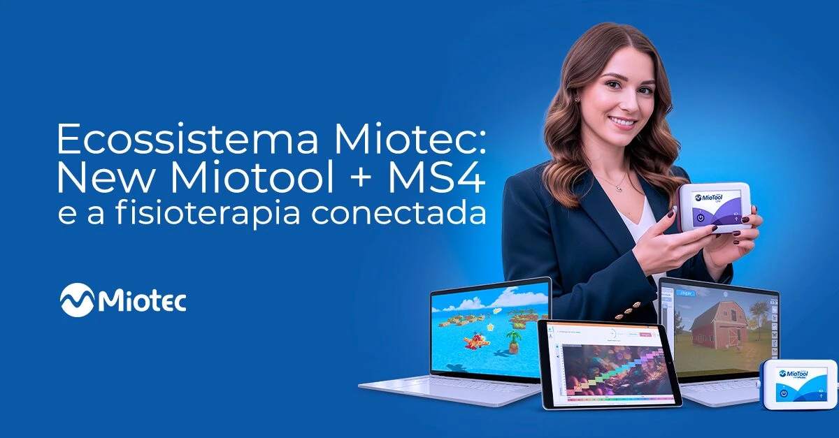 Ecossistema Miotec: o futuro da fisioterapia conectada