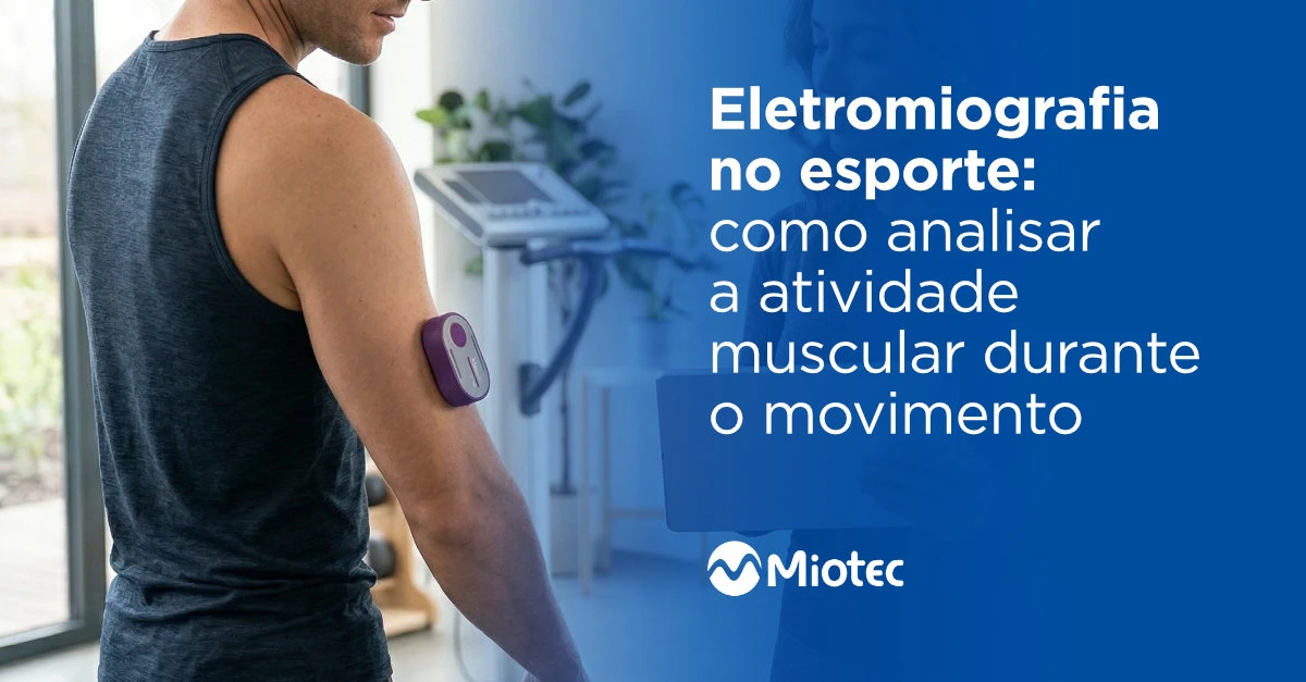 Eletromiografia no esporte: como analisar a atividade muscular durante o movimento